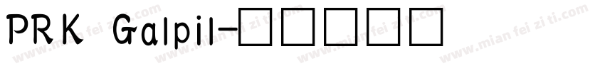 PRK Galpil字体转换